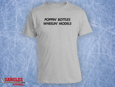 Poppin Bottles Wheelin Models Hockey T-Shirt FA118